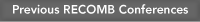 Previous RECOMB Conferences